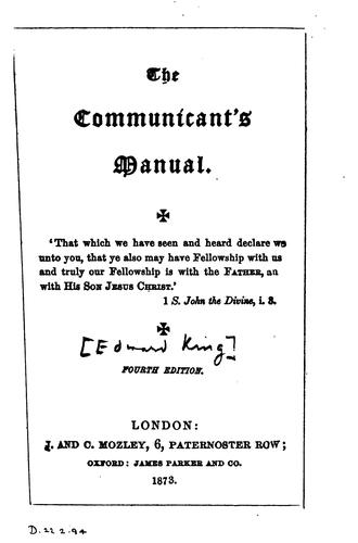 Cover for The communicant's manual [ed. by E. King].