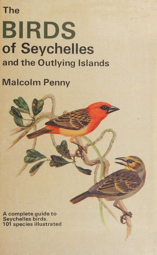 Cover for The birds of Seychelles and the outlying islands