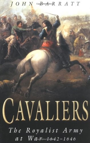 Cover for Cavaliers: The Royalist Army at War 1642-1646