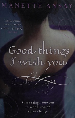 Cover for Good things I wish you
