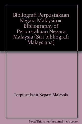 Cover for Bibliografi Perpustakaan Negara Malaysia =