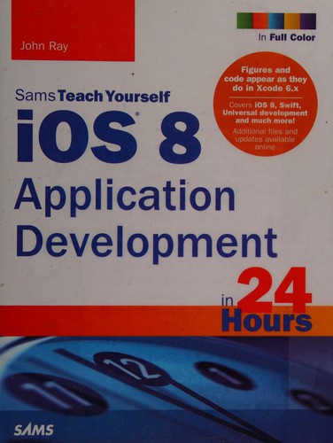 Cover for Sams teach yourself iOS 8 application development in 24 hours
