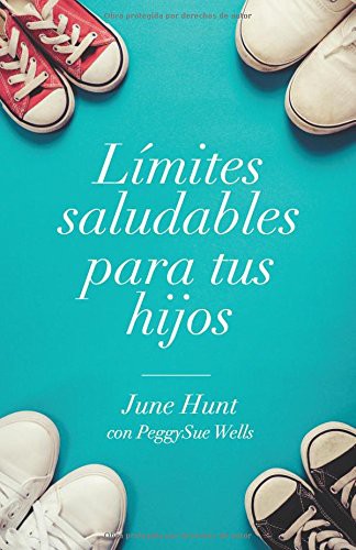 Cover for Límites saludables para tus hijos