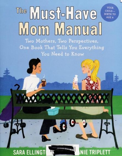 Cover for The must-have mom manual
