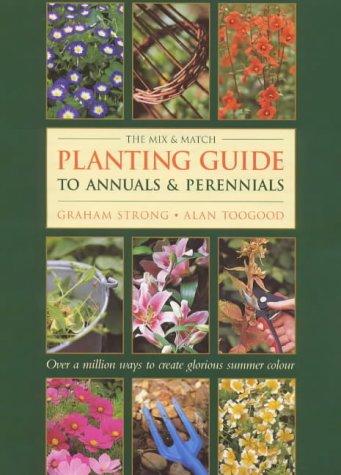 Cover for The Mix and Match Planting Guide to Annuals and Perennials