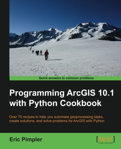 Cover for Programming ArcGIS 10.1 with Python Cookbook