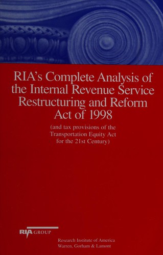 Cover for RIA's Complete Analysis of the IRS Restructuring and Reform Act of 1998
