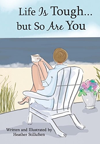 Cover for Life Is Tough... but So Are You