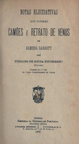 Cover for Notas elucidativas aos poemas Camões e Retrato de Venus de Almeida Garrett