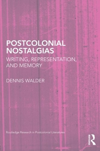 Cover for Postcolonial nostalgias