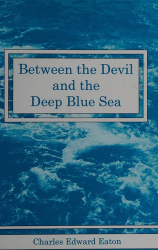 Cover for Between the devil and the deep blue sea