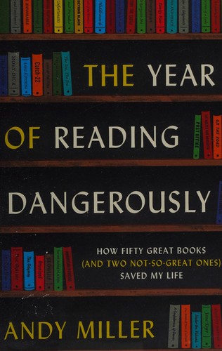 Cover for The year of reading dangerously