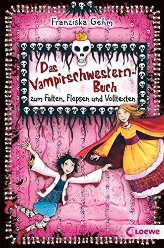 Cover for Die Vampirschwestern. Das Vampirschwestern-Buch zum Falten, Flopsen und Volltexten