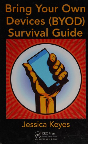 Cover for Bring your own devices (BYOD) survival guide