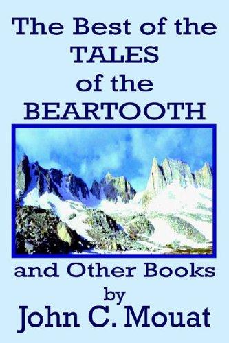 Cover for THE BEST OF THE TALES OF THE BEARTOOTH AND OTHER BOOKS