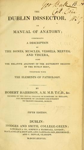 Cover for The Dublin dissector, or, Manual of anatomy
