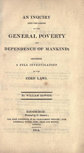 Cover for An inquiry into the causes of the general poverty and dependence of mankind
