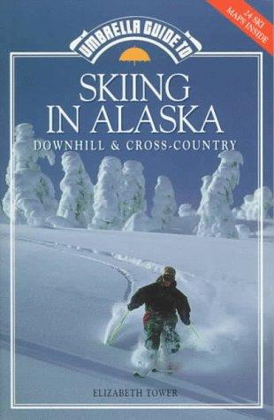 Cover for Umbrella guide to skiing in Alaska