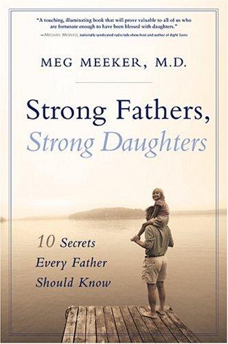 Cover for Strong Fathers, Strong Daughters