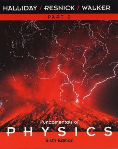 Cover for Fundamentals of Physics, Part 2, Chapters 13-21
