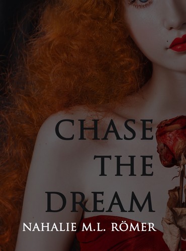 Cover for Chase The Dream