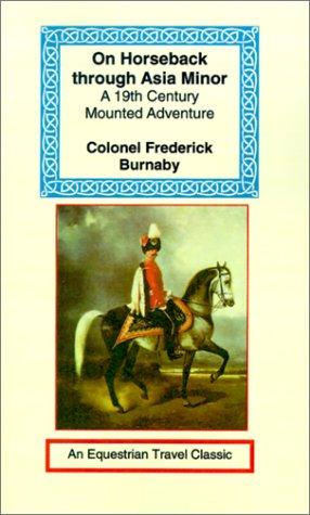 Cover for On Horseback Through Asia Minor (Equestrian Travel Classics)