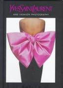Cover for Yves Saint Laurent and Fashion Photography