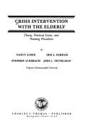 Cover for Crisis Intervention With the Elderly