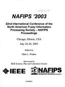 Cover for Nafips '2003: 22nd International Conference of the North American Fuzzy Information Processing Society--Nafips: Proceedings