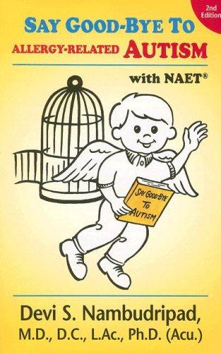 Cover for Say Good-Bye to Allergy-Related Autism