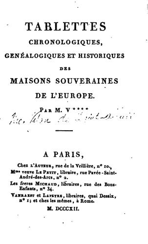 Cover for Tablettes chronologiques, genéalogiques et historiques des maisons souveraines de l'Europe