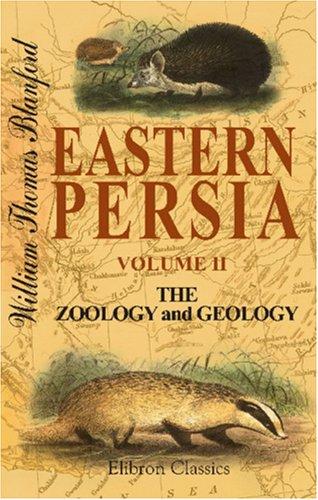 Cover for Eastern Persia. An Account of the Journeys of the Persian Boundary Commission 1870-71-72