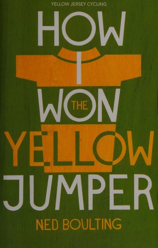 Cover for How I won the yellow jumper