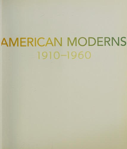 Cover for American moderns, 1910-1960