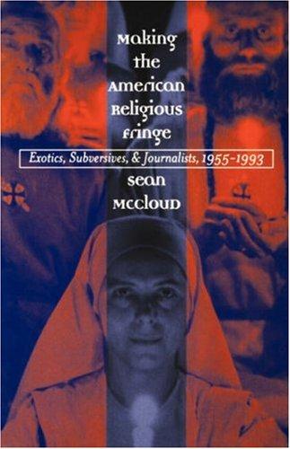 Cover for Making the American Religious Fringe