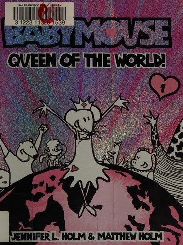 Cover for Queen of the World! (Babymouse)