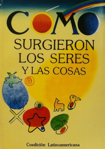 Cover for Cómo surgieron los seres y las cosas