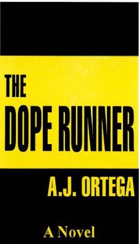 Cover for The Dope Runner