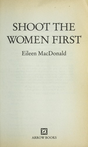 Cover for Shoot the women first
