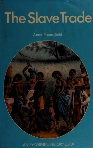 Cover for The slave trade.