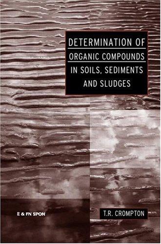 Cover for Determination of Organic Compounds in Soils, Sediments and Sludges