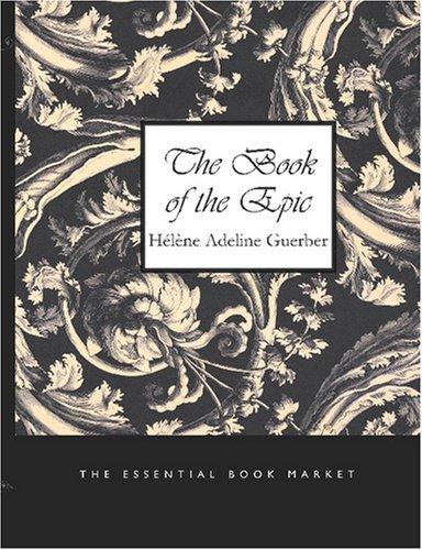 Cover for The Book of the Epic (Large Print Edition)