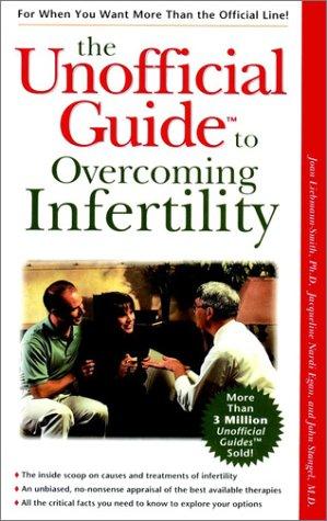 Cover for Unofficial Guide to Overcoming Infertility