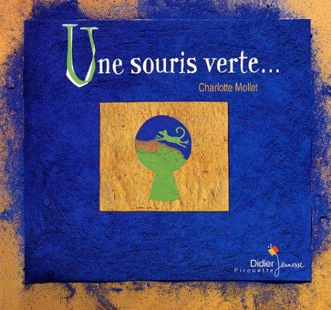 Cover for Une souris verte...