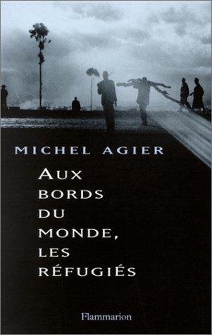 Cover for Aux bords du monde, les refugiés