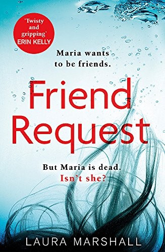 Cover for Friend Request: The most addictive psychological thriller you'll read this year