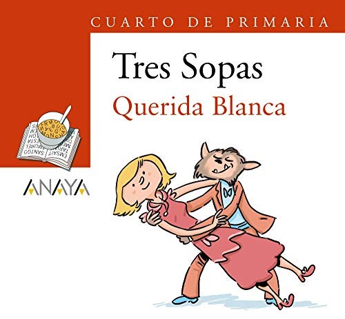 Cover for Blíster "Querida Blanca" 4º de Primaria