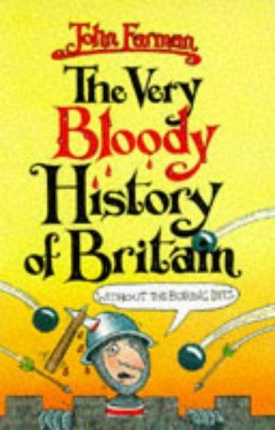 Cover for Very Bloody History of Britain (Without the Boring Bits!) 