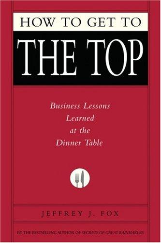 Cover for HOW TO GET TO THE TOP