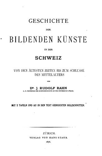 Cover for Geschichte der bildenden Künste in der Schweiz von den ältesten Zeiten bis ...